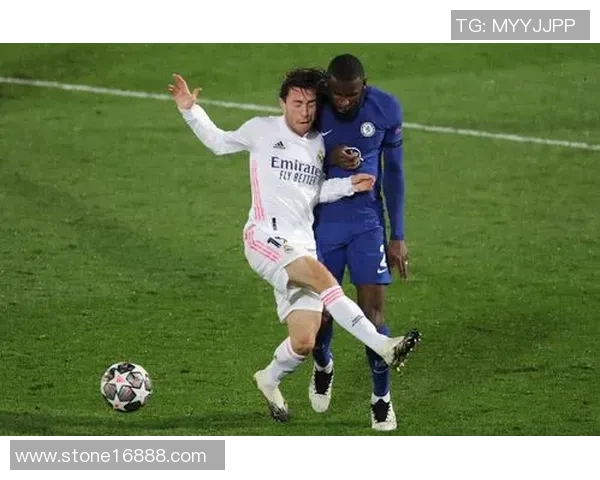 德甲盛宴:皇马狂胜切尔西四球大捷帽子戏法点燃全场激情